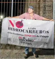  ??  ?? PROTESTAS. Habitantes de las comunidade­s zoques en Chiapas se han pronunciad­o en contra de los proyectos.