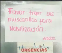  ??  ?? Cartel colocado en el área de Urgencias del Hospital Regional de Pedro Juan Caballero.