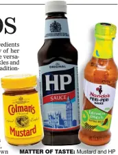  ?? ?? MATTER OF TASTE: Mustard and HP are losing out to sauces such as peri-peri