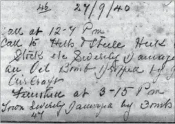  ??  ?? An extract from the Borough Fire Brigade’s log on September 27, 1940