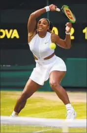  ?? Matthias Hangst Getty Images By Sam Farmer ?? SERENA WILLIAMS is the oldest woman in tennis’ Open era to reach a Grand Slam final.
