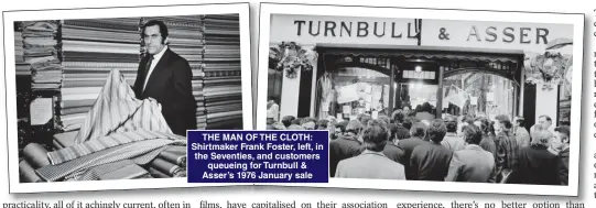  ?? ?? THE MAN OF THE CLOTH: Shirtmaker Frank Foster, left, in the Seventies, and customers queueing for Turnbull & Asser’s 1976 January sale