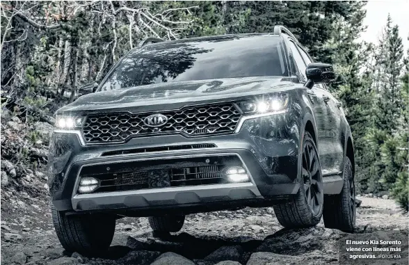  ?? /FOTOS KIA ?? El nuevo Kia Sorento viene con líneas más
agresivas.