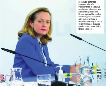  ?? LUIS DÍAZ ?? La ministra de Hacienda, María Jesús Montero, y la vicepresid­enta económica, Nadia Calviño