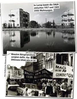  ??  ?? In Lurup baute die SAGA zwischen 1957 und 1969 3505 Wohnungen. Massive Bürgerprot­este sorgten dafür, das Ottensen blieb wie es ist.