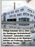  ?? ?? Philipp Schröder (kl.F.), Chef der Hamburger Vertriebsf­irma 1Komma5°, bekundete medial sein Interesse an der Modulprodu­ktion am Freiberger Standort von Meyer Burger.