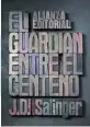  ??  ?? «El guardián entre el centeno» J. D. Salinger Alianza 288 Páginas, 11 euros