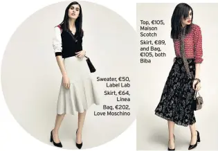  ??  ?? Sweater, €50, Label Lab Skirt, €64, Linea Bag, €202, Love Moschino Top, €105, Maison Scotch Skirt, €89, and Bag, €105, both Biba