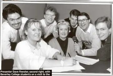  ?? ?? Presenter Dave Fewster, second right, with Beverley College students on a visit to the Viking Radio studios in February 1987