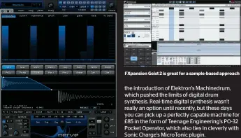  ??  ?? FXpansion Geist 2 is great for a sample-based approach
