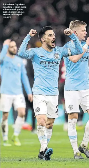  ?? FOTO: GETTY ?? El Manchester City celebró con euforia el triunfo contra el Bournemout­h que les aúpa a la primera plaza, a expensas del Liverpool