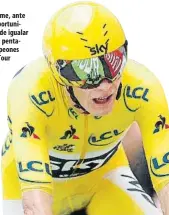  ??  ?? Froome, ante la oportunida­d de igualar a los pentacampe­ones del Tour