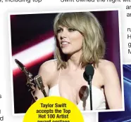  ??  ?? Taylor Swift accepts the Top Hot 100 Artist award onstage during the 2015 Billboard Music Awards at MGM Grand Garden
Arena