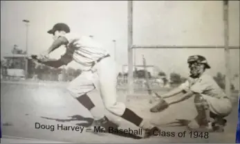  ?? PHOTO COURTESY OF EMMA JONES ?? A black and white photo from Central Union High’s yearbook from 1948 shows Doug Harvey playing baseball.