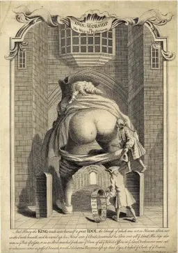  ??  ?? 3. Idol-worship or The Way to Preferment, 1740, anonymous artist, etching on paper, 39.9 × 28cm. British Museum, London