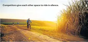  ??  ?? Competitor­s give each other space to ride in silence.