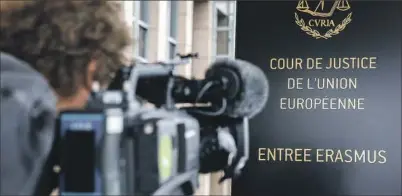  ?? EFE ?? Cartel a la entrada del Tribunal de Justicia de la Unión Europea (TJUE).