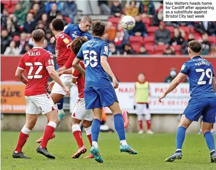  ?? ?? Max Watters heads home for Cardiff after appearing as a substitute against Bristol City last week