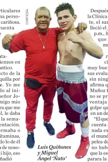  ?? ?? Luis Quiñones y Miguel Ángel ‘Ñato’ Guzmán.