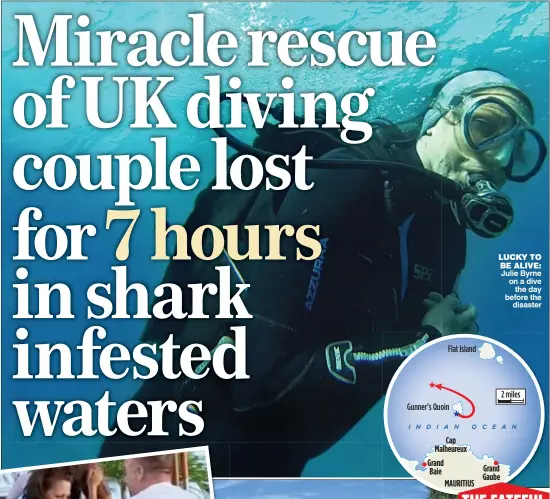  ??  ?? LUCKY TO BE ALIVE: Julie Byrne on a dive the day before the disaster