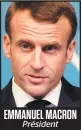  ??  ?? EMMANUEL MACRON Président