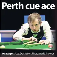  ?? ?? On target Scott Donaldson. Photo: World Snooker