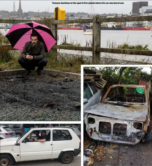  ??  ?? Tomaso Santinon at the spot in Ferrybank where his car was burnt out.
Tomaso pictured in his car back home in Italy.
The burnt-out Fiat Panda.