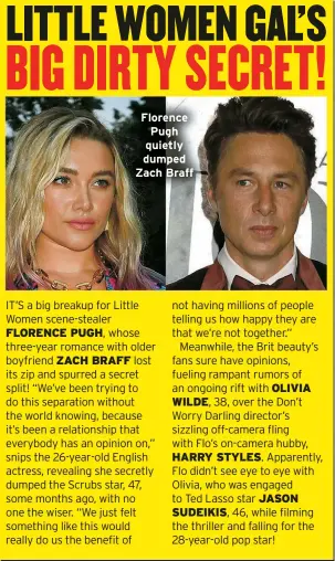  ?? ?? Florence Pugh quietly dumped Zach Braff