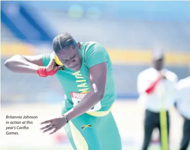  ?? ?? Britannia Johnson in action at this year’s Carifta Games.