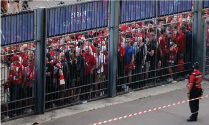  ?? ?? Liverpool fans outside the Stade de France before last May’s Champions League final. Photograph: Thomas Coex/AFP/Getty Images