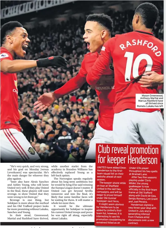  ??  ?? Mason Greenwood, Anthony Martial and Marcus Rashford have all thrived since Romelu Lukaku has left