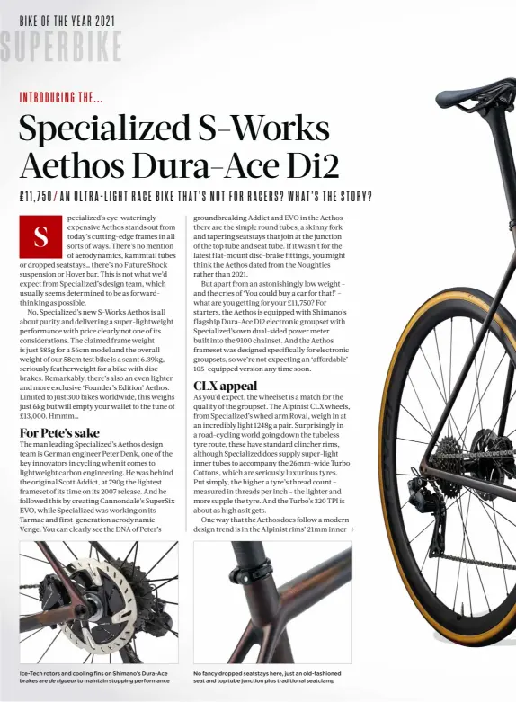  ??  ?? Ice-Tech rotors and cooling fins on Shimano’s Dura-Ace brakes are de rigueur to maintain stopping performanc­e
No fancy dropped seatstays here, just an old-fashioned seat and top tube junction plus traditiona­l seatclamp