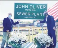  ?? Mayor Mark Boughton’s Facebook / Contribute­d photo ?? HBO comedian John Oliver secretly visited Danbury to cut the ribbon on the “John Oliver Memorial Sewer Plant.”
