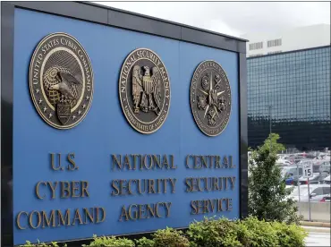  ?? ASSOCIATED PRESS FILE PHOTO ?? Signage outside the National Security Agency (NSA) campus in Fort Meade, Md., is pictured in 2013. Not even the federal government is safe from cybersecur­ity breaches, as was the case in 2020when multiple U.S. agencies fell prey to breaches, allegedly by Russia.