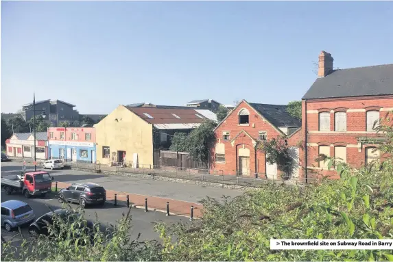  ??  ?? &gt; The brownfield site on Subway Road in Barry