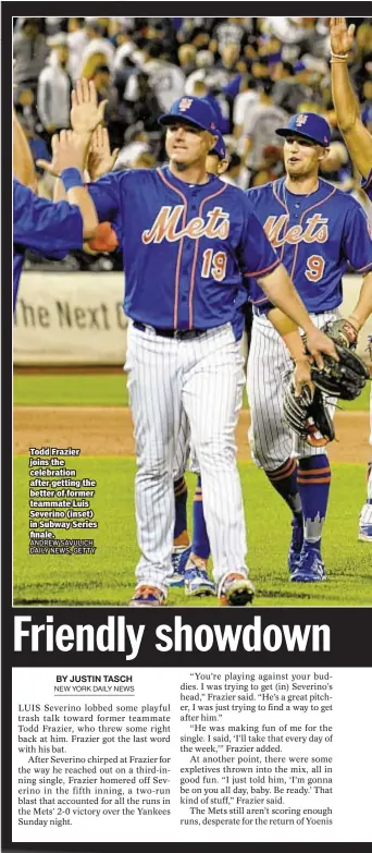  ??  ?? Todd Frazier joins the celebratio­n after getting the better of former teammate Luis Severino (inset) in Subway Series finale.