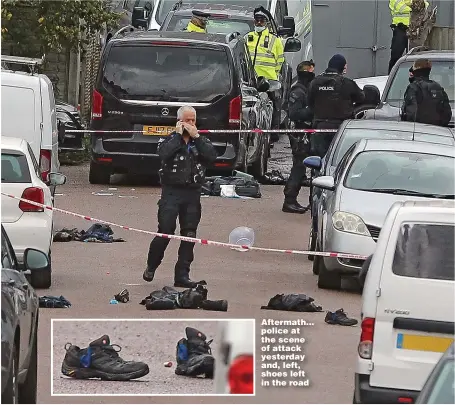  ?? Pictures: LNP, PA ?? Aftermath... police at the scene of attack yesterday and, left, shoes left in the road