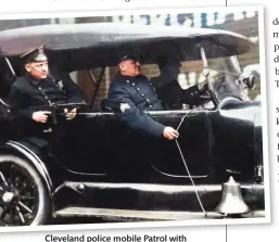  ??  ?? Cleveland police mobile Patrol with Annihilato­r III, picture published in the AOC (The American Thompson Associatio­n Collection)