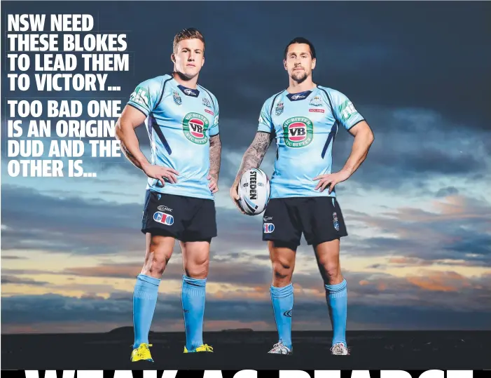  ?? Picture: GREGG PORTEOUS ?? DYNAMIC DUO: NSW halves Trent Hodkinson and Mitchell Pearce are up against the odds to produce a Game One miracle for the Blues in Sydney.