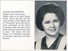  ??  ?? Allene MacPherson’s grad photo, taken from the St. Francis Xavier University 1965 yearbook.