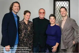  ?? ?? Lance Le Pere, St. Louis Fashion Fund cofounder Susan Sherman, Michael Kors, Stephanie Martin and Derek Blasberg.