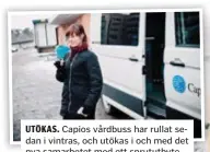  ??  ?? UTÖKAS.
Capios vårdbuss har rullat sedan i vintras, och utökas i och med det nya samarbetet med ett sprututbyt­e.