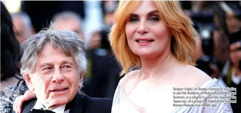  ??  ?? Seigner (right) on Sunday rejected an invitation to join the Academy of Motion Picture Arts and Sciences, in a column in which she slammed the 'hypocrisy' of a group that expelled her husband Roman Polanski two months ago.