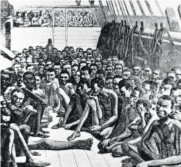  ?? HULTON ARCHIVE/GETTY IMAGES ?? A drawing shows the crowded deck of a slave ship full of unclothed slaves in the 1700s