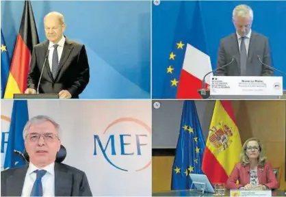  ?? Foto: Europa Press ?? Los ministros económicos, durante la reunión telemática. De izquierda a derecha, arriba: Olaf Scholz (Alemania) y Bruno Le Maire (Francia). Abajo: Daniele Franco (Italia) y Nadia Calviño (España).