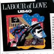  ?? Fryderyk Gabowicz / Getty Images ?? Ali Campbell on tour with UB40 in 1983. That was the year the band released Labour of Love, an album that changed perception­s