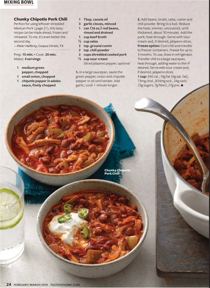  ??  ?? Chunky Chipotle Pork Chili