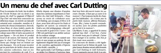  ?? (Photo D.G.) ?? Le vainqueur d’Objectif sa touche finale. Top chef Carl Dutting a mis