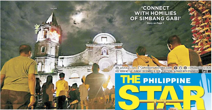  ?? ERNIE PEÑAREDOND­O ?? Parishione­rs stand outside the Barasoain Church in Malolos, Bulacan to attend the first of nine dawn masses, or Simbang Gabi, in this file photo. The tradition of dawn masses dates back to the Spanish era and is seen as a religious sacrifice prior to Christmas Day.