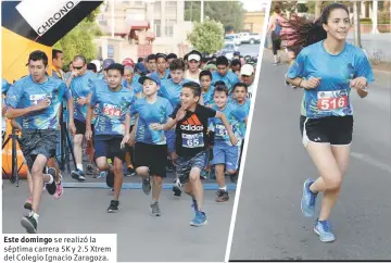  ??  ?? Este domingo se realizó la séptima carrera 5K y 2.5 Xtrem del Colegio Ignacio Zaragoza.